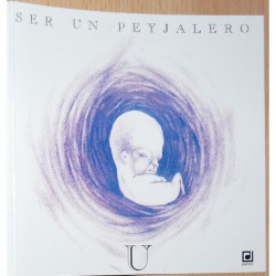 Ser Un Peyjalero - U