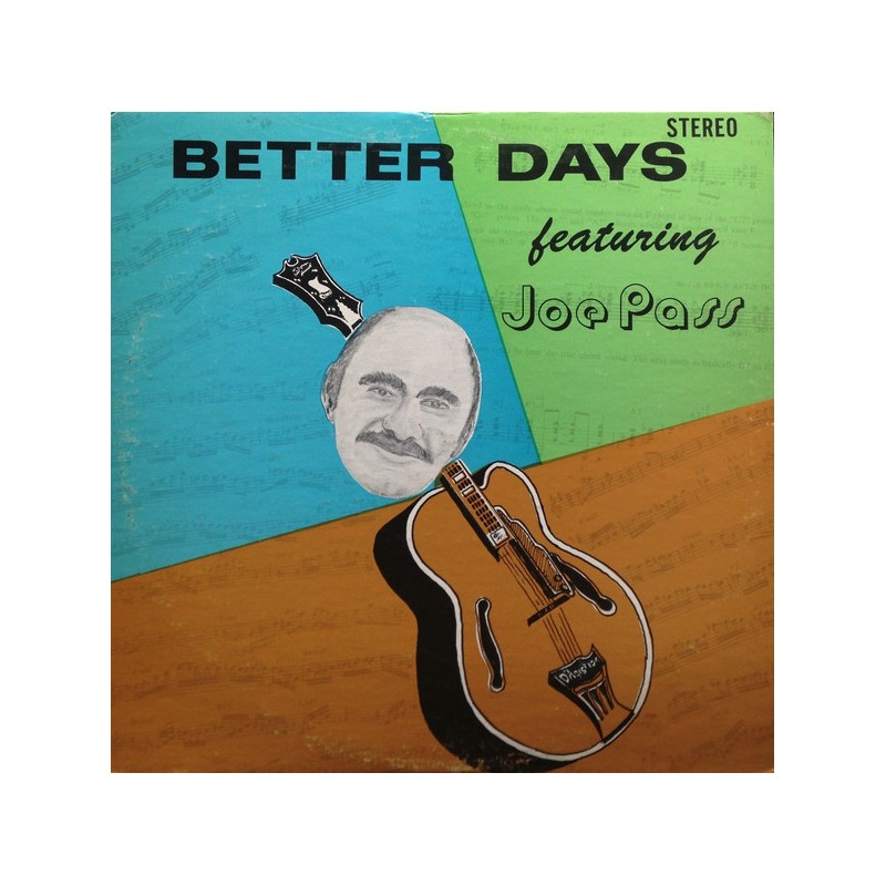 Joe Pass - Better Days